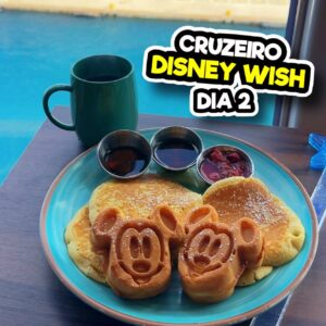 cruzeiro disney wish navio café da manhã waffle cruise porto embarque dia 2